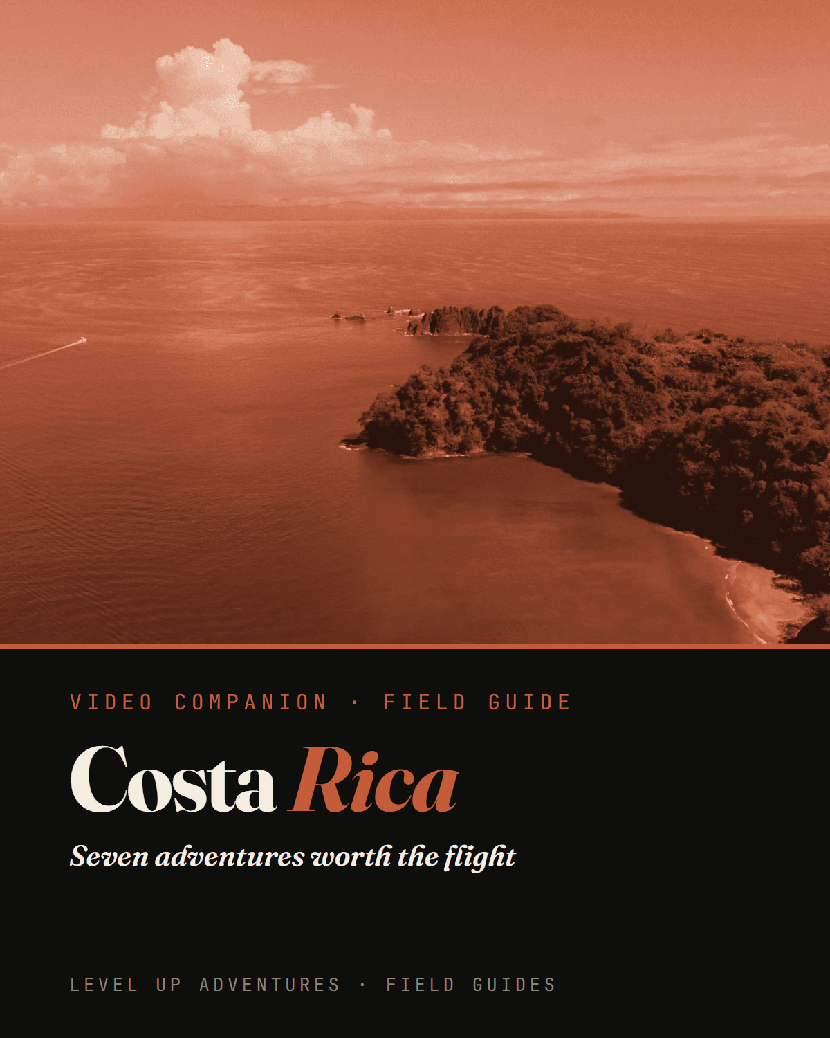 Costa Rica with Kids: Adventures Worth the Flight: printable field guide